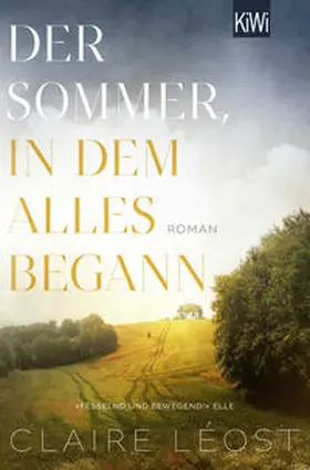 Léost |  Der Sommer, in dem alles begann | Buch |  Sack Fachmedien