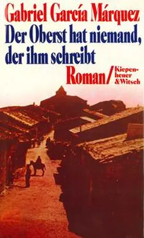 García Márquez |  Der Oberst hat niemand, der ihm schreibt | Buch |  Sack Fachmedien
