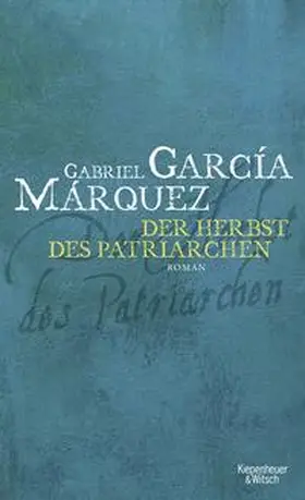 García Márquez |  Der Herbst des Patriarchen | Buch |  Sack Fachmedien