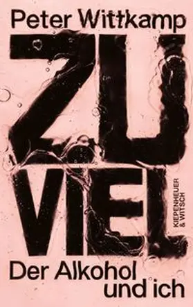 Wittkamp |  Zu viel | Buch |  Sack Fachmedien