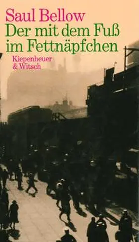 Bellow |  Der mit dem Fuß im Fettnäpfchen | Buch |  Sack Fachmedien