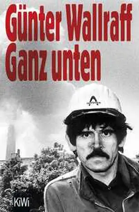 Wallraff |  Ganz unten | Buch |  Sack Fachmedien