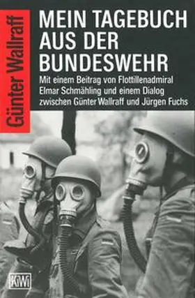 Wallraff |  Mein Tagebuch aus der Bundeswehr | Buch |  Sack Fachmedien