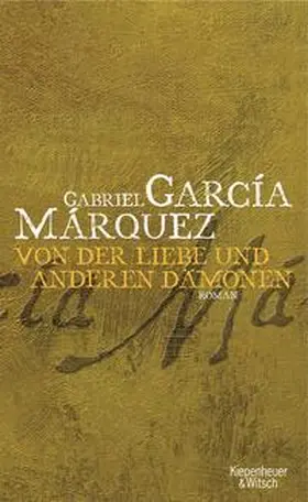 Garcia Marquez / García Márquez |  Von der Liebe und anderen Dämonen | Buch |  Sack Fachmedien