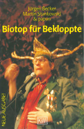 Becker / Stankowski | Biotop für Bekloppte | Buch | 978-3-462-02423-4 | sack.de