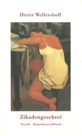 Wellershoff | Zikadengeschrei | Buch | 978-3-462-02444-9 | www.sack.de