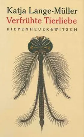 Lange-Müller |  Verfrühte Tierliebe | Buch |  Sack Fachmedien