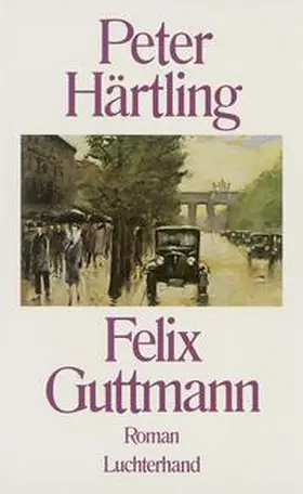 Härtling |  Felix Guttmann | Buch |  Sack Fachmedien