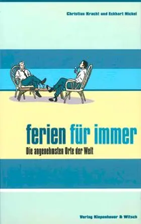 Kracht / Nickel |  Ferien für immer | Buch |  Sack Fachmedien