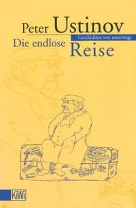 Ustinov |  Die endlose Reise | Buch |  Sack Fachmedien