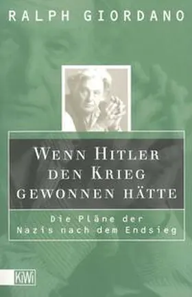 Giordano |  Wenn Hitler den Krieg gewonnen hätte | Buch |  Sack Fachmedien