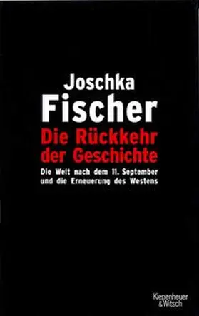 Fischer |  Die Rückkehr der Geschichte | Buch |  Sack Fachmedien