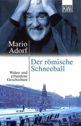 Adorf |  Der römische Schneeball | Buch |  Sack Fachmedien