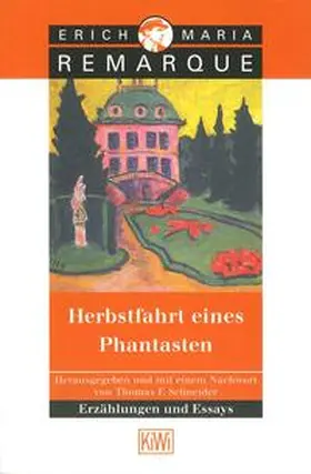 Schneider / Remarque |  Herbstfahrt eines Phantasten | Buch |  Sack Fachmedien