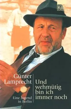 Lamprecht | Und wehmütig bin ich immer noch | Buch | 978-3-462-03106-5 | www.sack.de