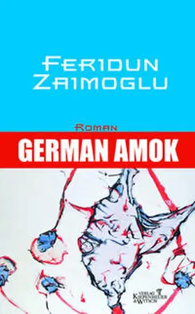 Zaimoglu |  German Amok | Buch |  Sack Fachmedien