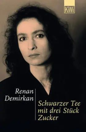 Demirkan |  Schwarzer Tee mit drei Stück Zucker | Buch |  Sack Fachmedien