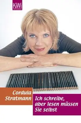 Stratmann |  Ich schreibe, aber lesen müssen Sie selbst | Buch |  Sack Fachmedien