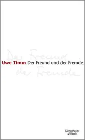 Timm |  Der Freund und der Fremde | Buch |  Sack Fachmedien