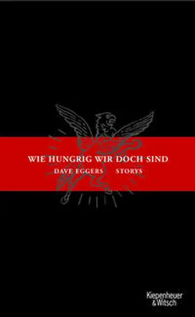 Eggers |  Wie hungrig wir doch sind | Buch |  Sack Fachmedien