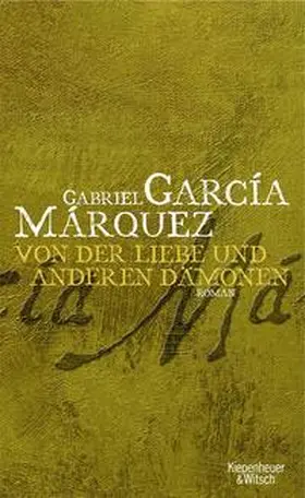 García Márquez |  Von der Liebe und anderen Dämonen | Buch |  Sack Fachmedien