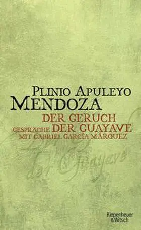 Mendoza |  Geruch der Guayave | Buch |  Sack Fachmedien