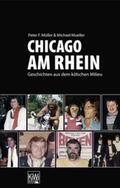 Müller / Mueller |  Chicago am Rhein | Buch |  Sack Fachmedien