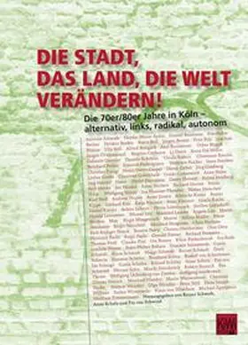 Schmidt / Schulz / Schwind |  Die Stadt, das Land, die Welt verändern! | Buch |  Sack Fachmedien