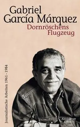 García Márquez |  Dornröschens Flugzeug | Buch |  Sack Fachmedien