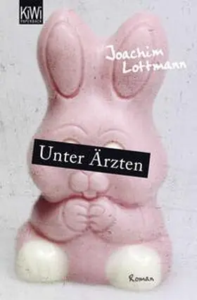 Lottmann |  Unter Ärzten | Buch |  Sack Fachmedien