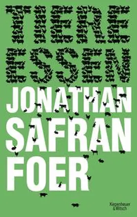Foer |  Tiere Essen | Buch |  Sack Fachmedien
