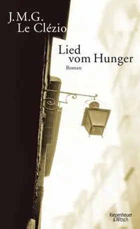 Le Clézio |  Lied vom Hunger | Buch |  Sack Fachmedien