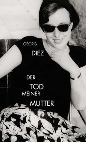 Diez |  Der Tod meiner Mutter | Buch |  Sack Fachmedien