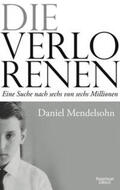 Mendelsohn |  Die Verlorenen | Buch |  Sack Fachmedien