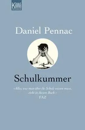 Pennac |  Schulkummer | Buch |  Sack Fachmedien