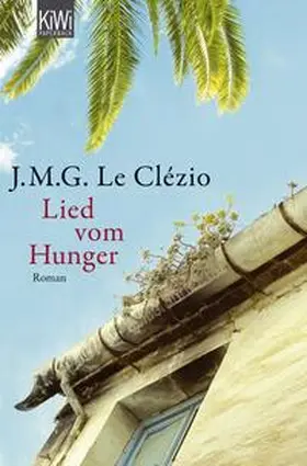 Le Clézio |  Lied vom Hunger | Buch |  Sack Fachmedien