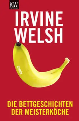 Welsh |  Die Bettgeschichten der Meisterköche | Buch |  Sack Fachmedien
