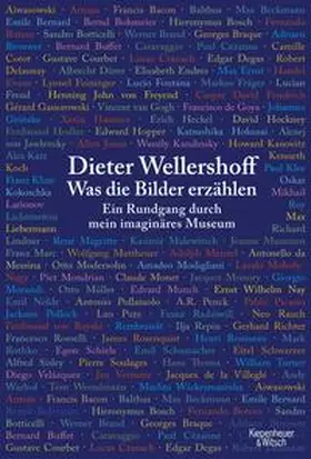 Wellershoff, D: Was die Bilder erzählen | Buch | 978-3-462-04555-0 | www.sack.de