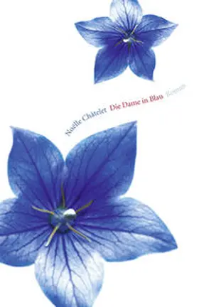 Châtelet |  Die Dame in Blau | Buch |  Sack Fachmedien