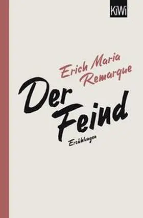 Remarque / Schneider | Der Feind | Buch | 978-3-462-04629-8 | sack.de