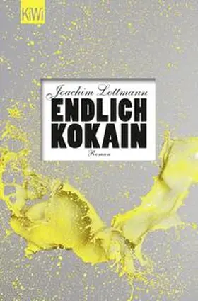 Lottmann |  Endlich Kokain | Buch |  Sack Fachmedien