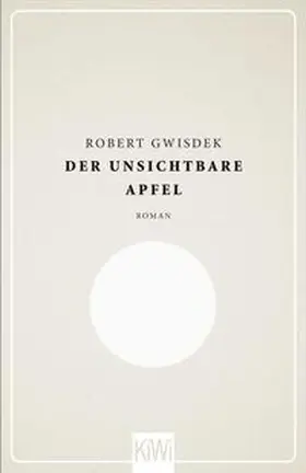 Gwisdek |  Der unsichtbare Apfel | Buch |  Sack Fachmedien
