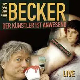 Becker / Jacobs |  Der Künstler ist anwesend | Sonstiges |  Sack Fachmedien