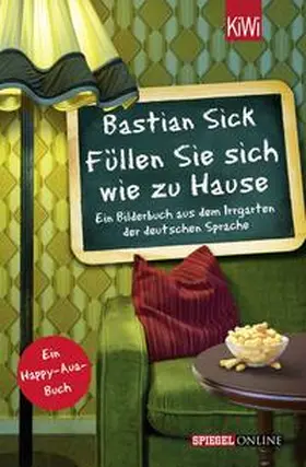 Sick |  Füllen Sie sich wie zu Hause | Buch |  Sack Fachmedien