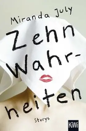 July |  Zehn Wahrheiten | Buch |  Sack Fachmedien