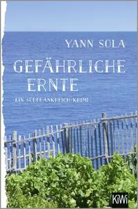 Sola |  Gefährliche Ernte | Buch |  Sack Fachmedien