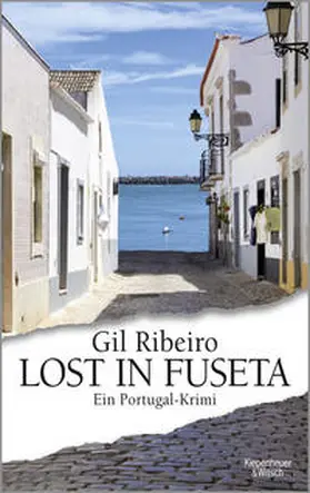 Ribeiro |  Lost in Fuseta | Buch |  Sack Fachmedien