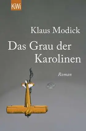 Modick |  Das Grau der Karolinen | Buch |  Sack Fachmedien