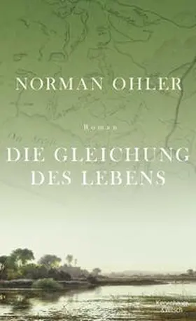 Ohler | Die Gleichung des Lebens | Buch | 978-3-462-04968-8 | www.sack.de