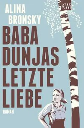 Bronsky |  Baba Dunjas letzte Liebe | Buch |  Sack Fachmedien